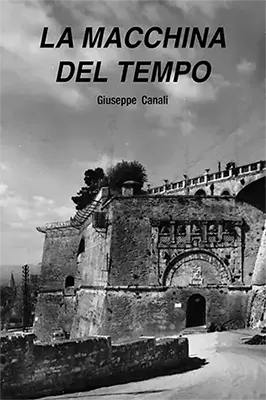 La macchina del tempo - Giuseppe Canali Artista