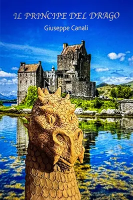 Copertina - Il Principe del drago - Giuseppe Canali Artista
